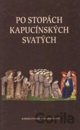 Po stopách kapucínských svatých