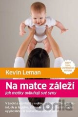 Na matce záleží