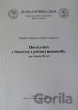 Zbierka úloh z finančnej a poistnej matematiky