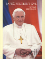 Papež Benedikt XVI. v České republice