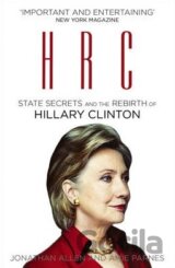 HRC: State Secrets and the Rebirth of Hillary Clinton