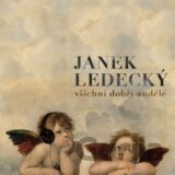 Janek Ledecký: Všichni dobří andělé