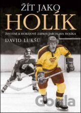 Žít jako Holík