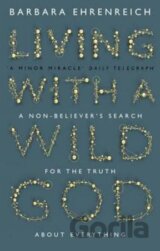 Living with a Wild God