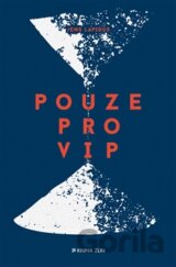 Pouze pro VIP