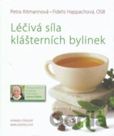 Léčivá síla klášterních bylinek