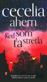 Keď som ťa stretla