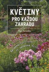 Květiny pro každou zahradu