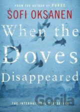 When the Doves Disappeared