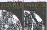 Svätopluk a Metod I. a II.