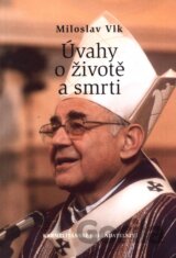 Úvahy o životě a smrti
