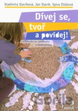 Dívej se, tvoř a povídej!