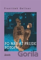 Po nás ať přijde potopa