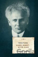 Karel Horký - Rytíř ulice