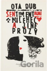 Sentimentální milenec a jiné prózy
