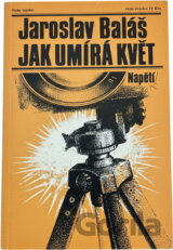 Jak umírá květ