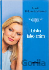 Láska jako trám