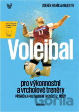 Volejbal pro výkonnostní a vrcholové trenéry : příručka pro školení trenérů 2. třídy