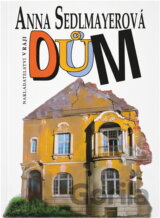 Dům : román