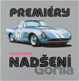 Premiéry nadšení