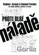 Proti blbé náladě