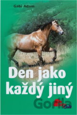 Den jako každý jiný