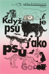 Když je psů jako psů : Pro čtenáře od 9 let