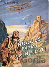 Biggles pátrá v minulosti