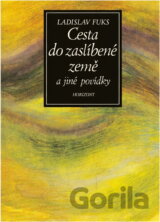 Cesta do zaslíbené země a jiné povídky