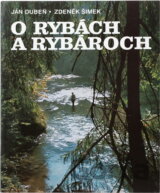 O rybách a rybároch