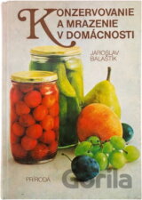 Konzervace a ukládání potravin v domácnosti