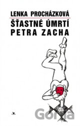 Šťastné úmrtí Petra Zacha