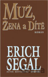 Muž, žena a dítě : román