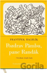 Pozdrav Pámbu, pane Randák