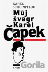 Můj švagr Karel Čapek