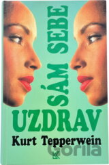 Uzdrav sám sebe