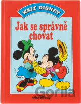 Jak se správně chovat