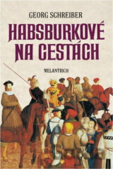 Habsburkové na cestách