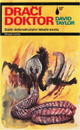 Dračí doktor : další dobrodružství lékaře exotů