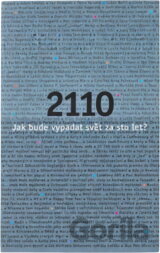 2110 - jak bude vypadat svět za sto let?