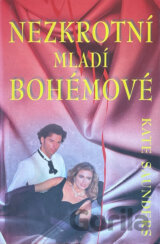 Nezkrotní mladí bohémové