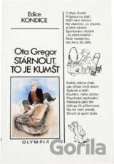 Stárnout, to je kumšt