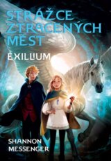 Strážce ztracených měst 2: Exilium
