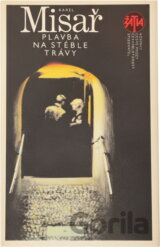 Plavba na stéble trávy
