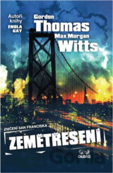 Zemětřesení : zničení San Franciska
