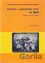 Kultúrny a spoločenský život na Spiši v medzivojnovom období