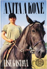Anita a koně : Dívčí román