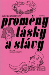 Proměny lásky a slávy
