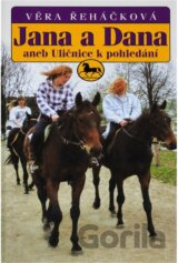 Jana a Dana, aneb, Uličnice k pohledání