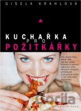 Kuchařka pro požitkářky
